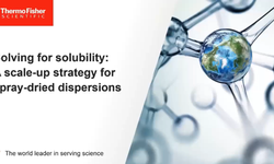 ThermoFisher - Solving for Solubility a scale-up strategy for spray-dried dispersions